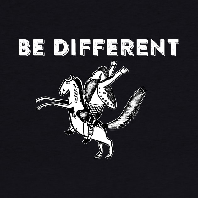 Be Different - Vintage Artsy by ballhard
